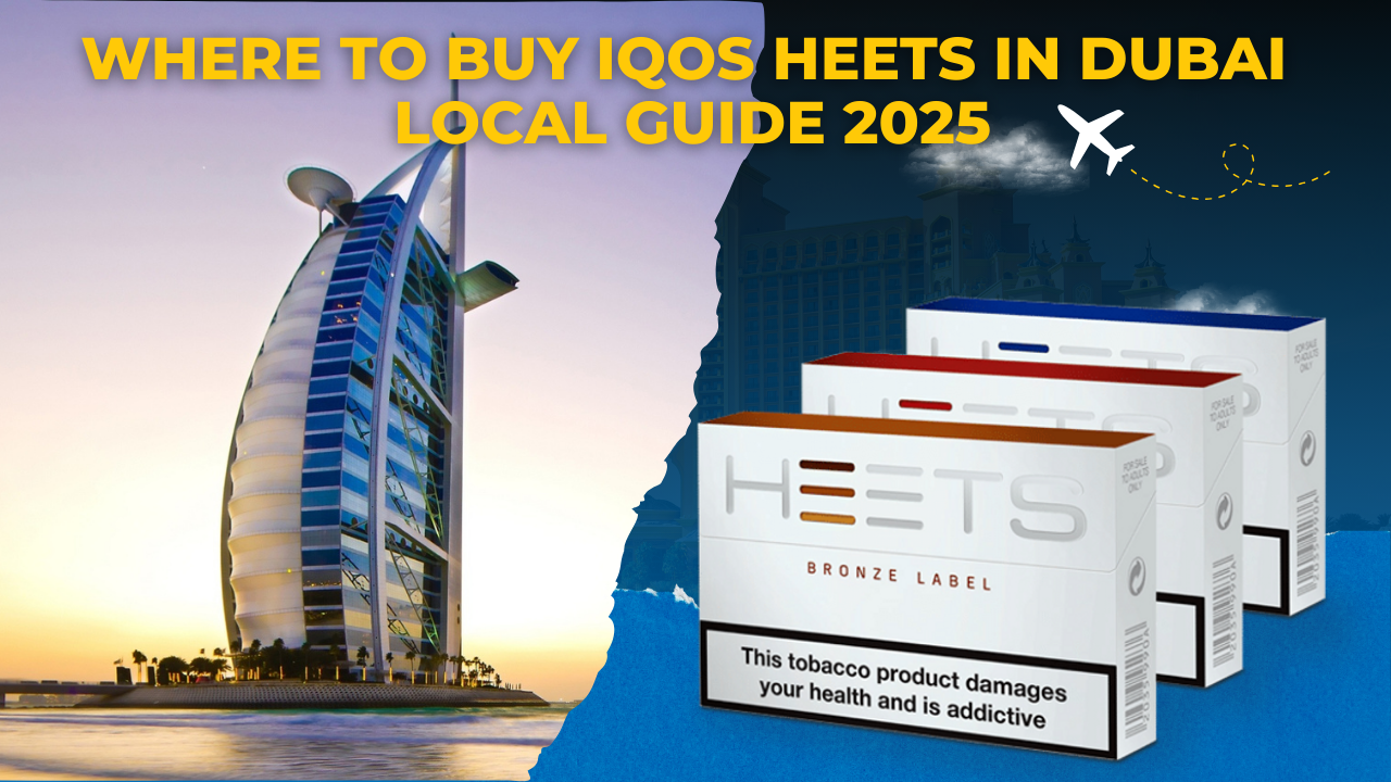Where to Find IQOS HEETS in Dubai – 2025 Local Guide